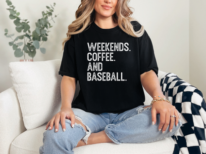 "Weekends. Coffee. And Baseball." Comfort Colors T-Shirt