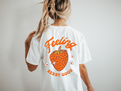 "Feeling Berry Good" Comfort Colors T-shirt